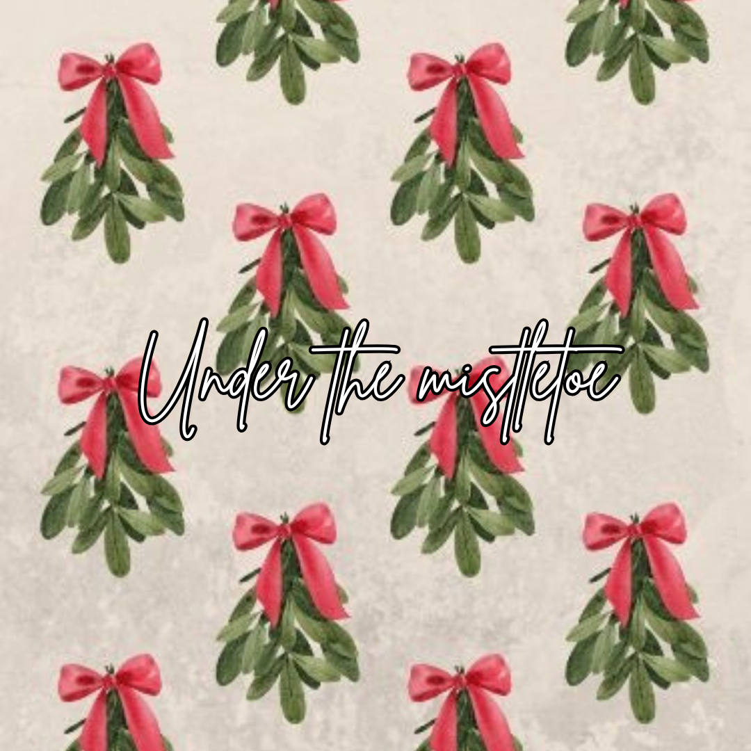 Under The Mistletoe *NEW*