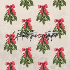 under the mistletoe