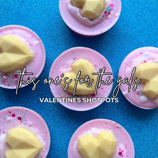 This One's For The Gals | Valentine Shot Pots 